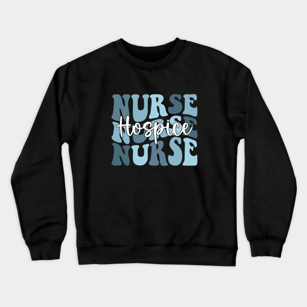 Hospice Nurse, Cute Palliative Care Team, Hospice Aide Hospice Social worker Crewneck Sweatshirt by Nisrine